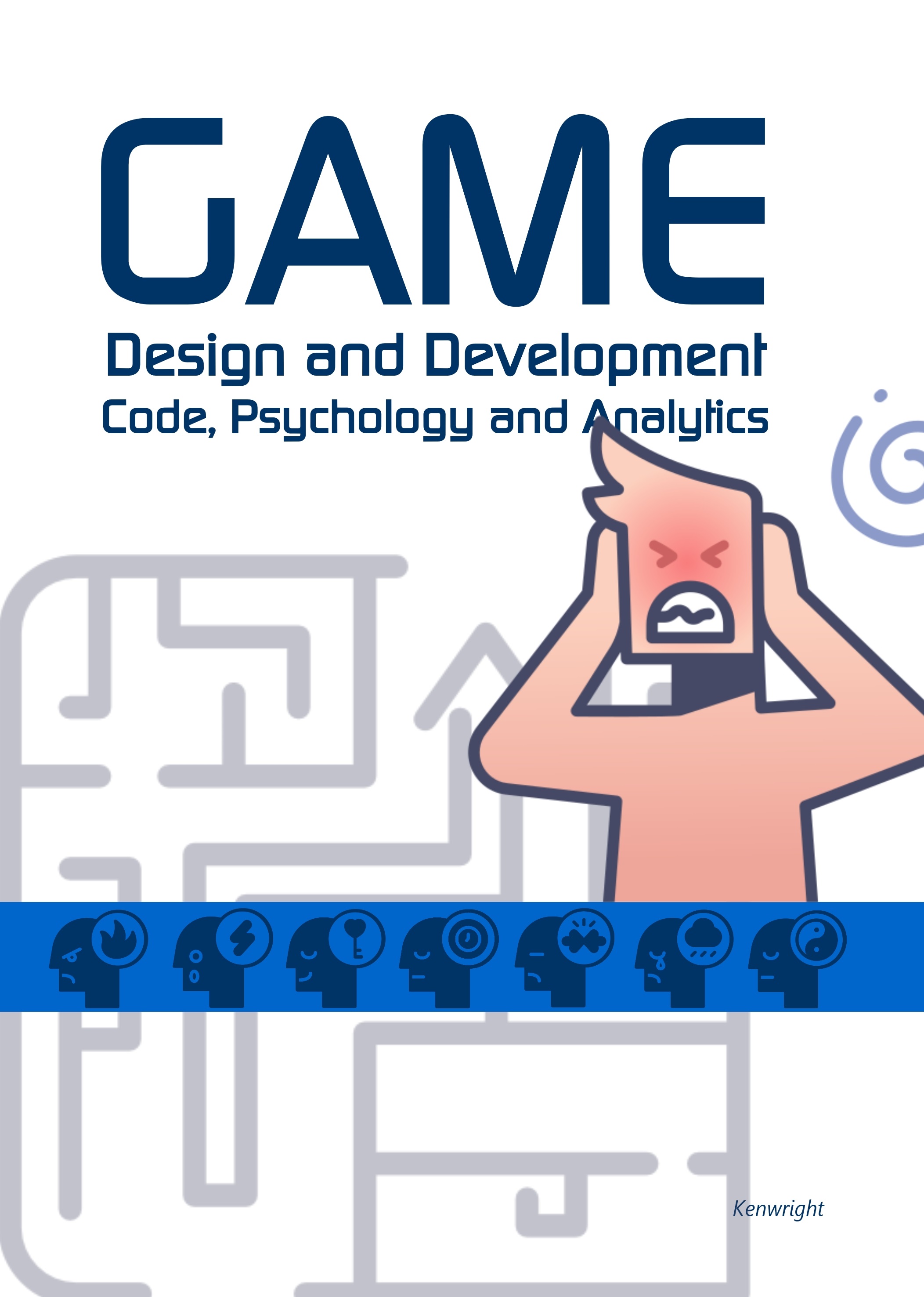 Game Design and Development: Code, Psychology and Analytics (Paperback) thumbnail