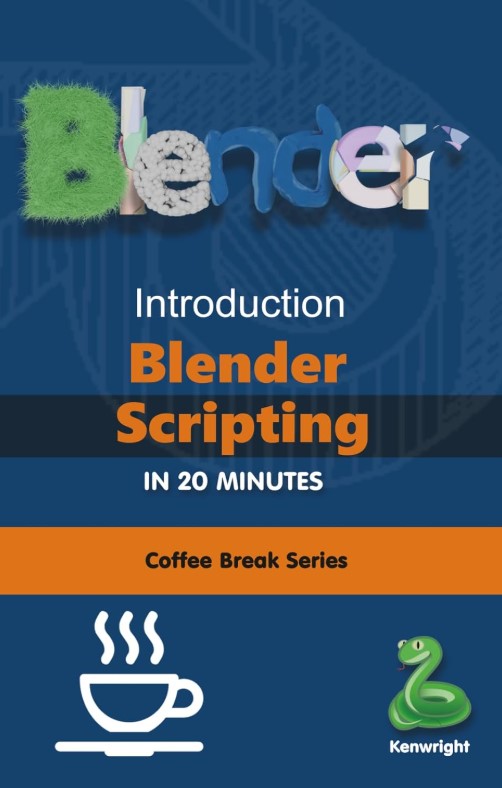 Introduction to Blender Scripting in 20 Minutes: (Coffee Break Series) thumbnail