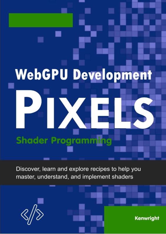 WebGPU Development Pixels: Shader Programming  (Paperback) cover large