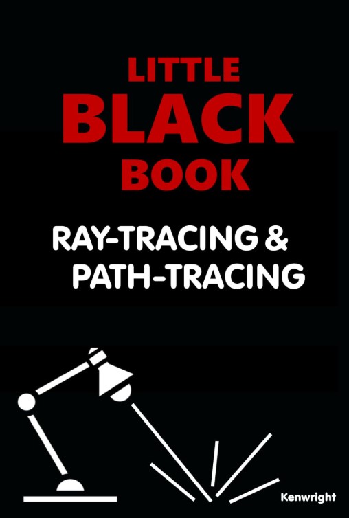 Little Black Book of Ray-Tracing and Path-Tracing (Paperback) cover