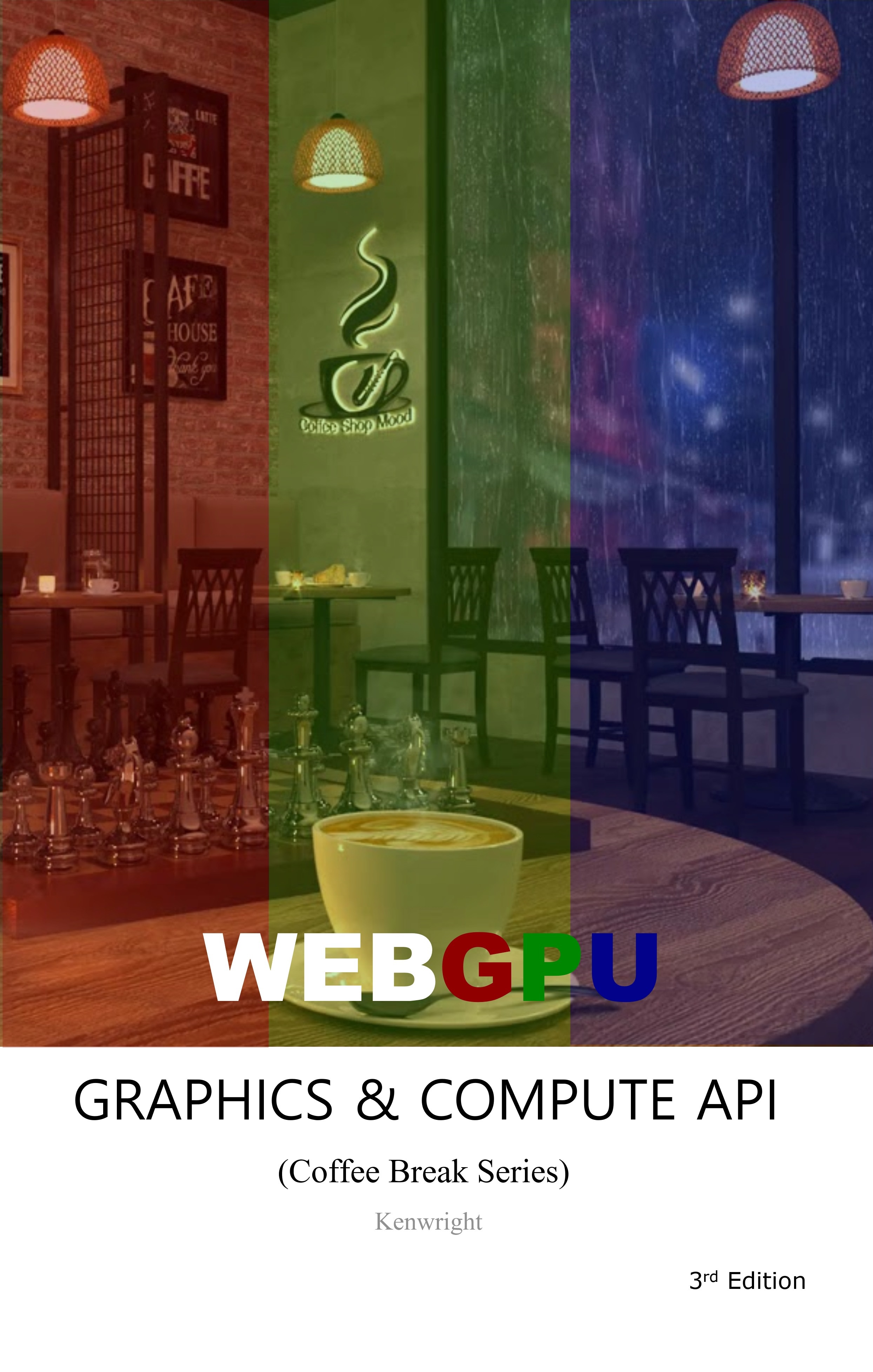 WebGPU (Graphics and Compute) API in 20 Minutes: (Coffee Break Series) cover large
