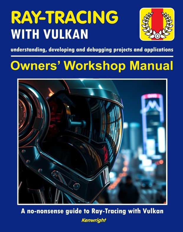Ray-Tracing with Vulkan - Owners' Workshop Manual - Computer Programming (Beginners Onwards) (Paperback) cover large
