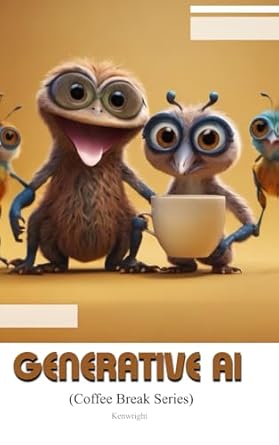 Generative AI in 20 Minutes: (Coffee Break Series) cover large